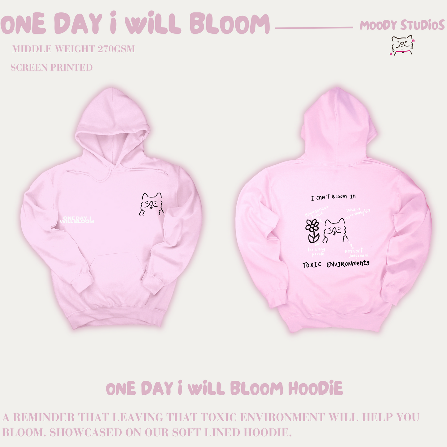 One Day I Will Bloom Hoodie